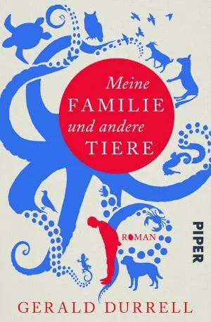 Meine Familie und andere Tiere – Gerald Durrell